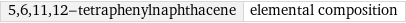 5, 6, 11, 12-tetraphenylnaphthacene | elemental composition