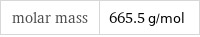 molar mass | 665.5 g/mol