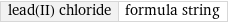 lead(II) chloride | formula string