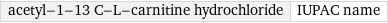 acetyl-1-13 C-L-carnitine hydrochloride | IUPAC name