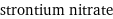 strontium nitrate