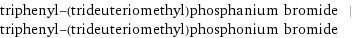 triphenyl-(trideuteriomethyl)phosphanium bromide | triphenyl-(trideuteriomethyl)phosphonium bromide
