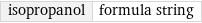 isopropanol | formula string