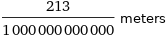 213/1000000000000 meters