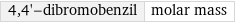 4, 4'-dibromobenzil | molar mass