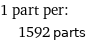 1 part per:  | 1592 parts