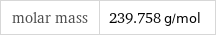 molar mass | 239.758 g/mol