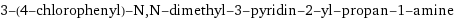 3-(4-chlorophenyl)-N, N-dimethyl-3-pyridin-2-yl-propan-1-amine