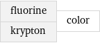 fluorine krypton | color