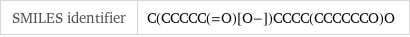 SMILES identifier | C(CCCCC(=O)[O-])CCCC(CCCCCCO)O