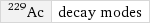 Ac-229 | decay modes