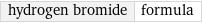 hydrogen bromide | formula