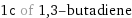 1c of 1, 3-butadiene