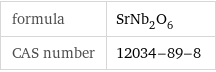 formula | SrNb_2O_6 CAS number | 12034-89-8