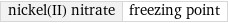 nickel(II) nitrate | freezing point