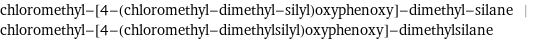 chloromethyl-[4-(chloromethyl-dimethyl-silyl)oxyphenoxy]-dimethyl-silane | chloromethyl-[4-(chloromethyl-dimethylsilyl)oxyphenoxy]-dimethylsilane