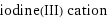 iodine(III) cation