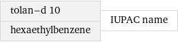 tolan-d 10 hexaethylbenzene | IUPAC name