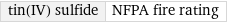 tin(IV) sulfide | NFPA fire rating