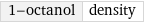 1-octanol | density