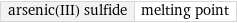 arsenic(III) sulfide | melting point