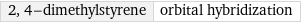 2, 4-dimethylstyrene | orbital hybridization