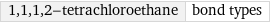 1, 1, 1, 2-tetrachloroethane | bond types