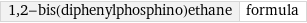 1, 2-bis(diphenylphosphino)ethane | formula