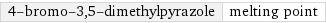 4-bromo-3, 5-dimethylpyrazole | melting point