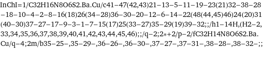 InChI=1/C32H16N8O6S2.Ba.Cu/c41-47(42, 43)21-13-5-11-19-23(21)32-38-28-18-10-4-2-8-16(18)26(34-28)36-30-20-12-6-14-22(48(44, 45)46)24(20)31(40-30)37-27-17-9-3-1-7-15(17)25(33-27)35-29(19)39-32;;/h1-14H, (H2-2, 33, 34, 35, 36, 37, 38, 39, 40, 41, 42, 43, 44, 45, 46);;/q-2;2*+2/p-2/fC32H14N8O6S2.Ba.Cu/q-4;2m/b35-25-, 35-29-, 36-26-, 36-30-, 37-27-, 37-31-, 38-28-, 38-32-;;