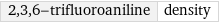 2, 3, 6-trifluoroaniline | density