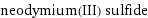 neodymium(III) sulfide