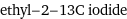 ethyl-2-13C iodide