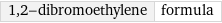 1, 2-dibromoethylene | formula