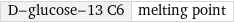 D-glucose-13 C6 | melting point