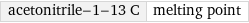 acetonitrile-1-13 C | melting point