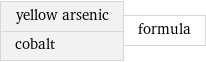 yellow arsenic cobalt | formula