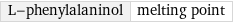 L-phenylalaninol | melting point