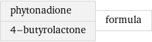 phytonadione 4-butyrolactone | formula