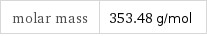 molar mass | 353.48 g/mol