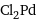 Cl_2Pd