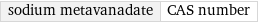 sodium metavanadate | CAS number