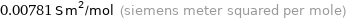 0.00781 S m^2/mol (siemens meter squared per mole)