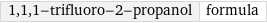 1, 1, 1-trifluoro-2-propanol | formula