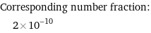 Corresponding number fraction:  | 2×10^-10