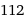 112