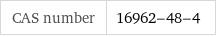 CAS number | 16962-48-4