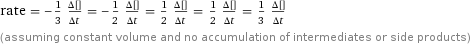 rate = -1/3 (Δ[SnCl2])/(Δt) = -1/2 (Δ[HAuCl4·xH2O])/(Δt) = 1/2 (Δ[HCl])/(Δt) = 1/2 (Δ[Au])/(Δt) = 1/3 (Δ[SnCl4])/(Δt) (assuming constant volume and no accumulation of intermediates or side products)