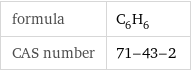 formula | C_6H_6 CAS number | 71-43-2