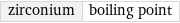 zirconium | boiling point